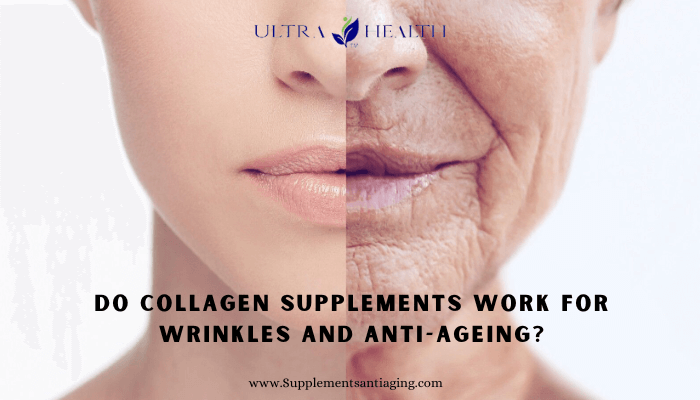 Do Collagen Supplements Work for Wrinkles and Anti-Ageing